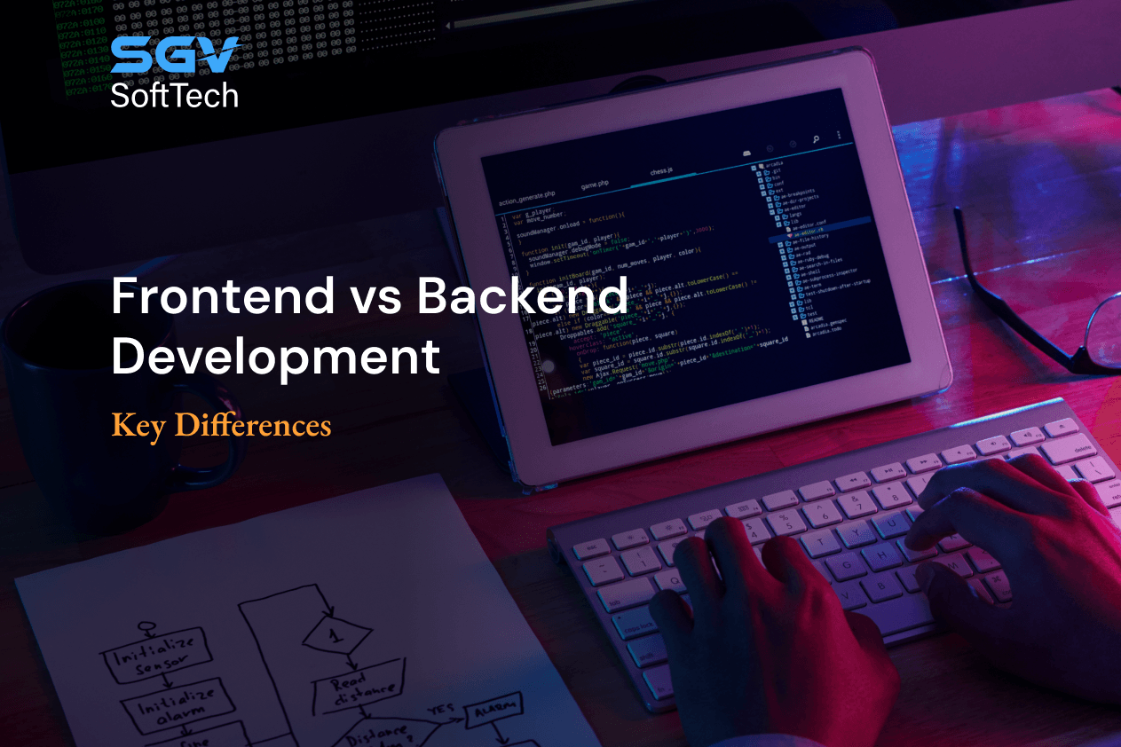 Frontend vs Backend Development: Key Differences, Technologies & Complete Guide