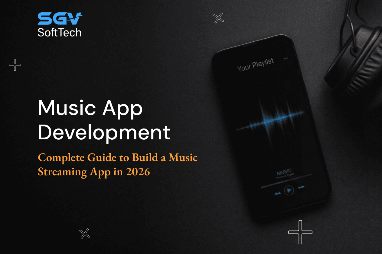Music App Development: Complete Guide to Build a Music Streaming App in 2026